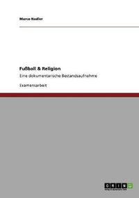 Cover image for Fussball & Religion: Eine dokumentarische Bestandsaufnahme