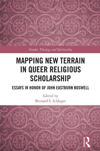 Cover image for Mapping New Terrain in Queer Religious Scholarship