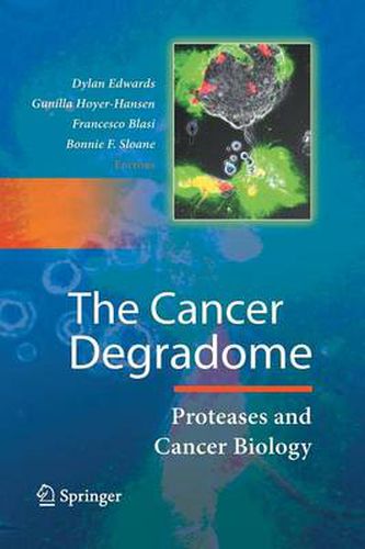 Cover image for The Cancer Degradome: Proteases and Cancer Biology