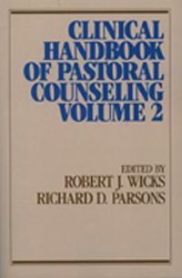 Cover image for Clinical Handbook of Pastoral Counseling, Vol. 2