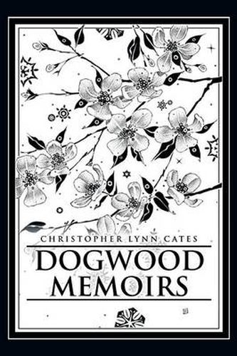 Cover image for Dogwood Memoirs