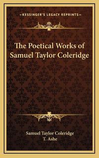 Cover image for The Poetical Works of Samuel Taylor Coleridge