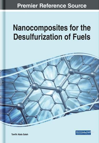Cover image for Nanocomposites for the Desulfurization of Fuels