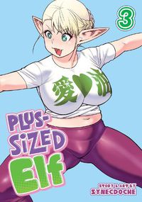 Cover image for Plus-Sized Elf Vol. 3 (Rerelease)