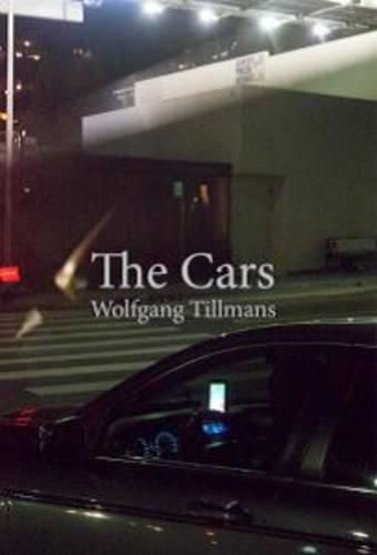 Cover image for Wolfgang Tillmans: The Cars