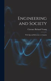 Cover image for Engineering and Society: With Special Reference to Canada