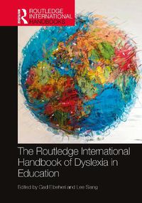 Cover image for The Routledge International Handbook of Dyslexia in Education