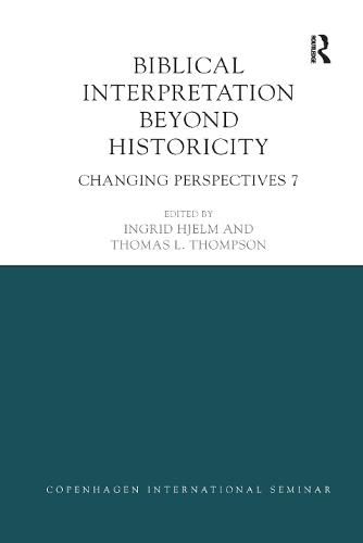 Cover image for Biblical Interpretation beyond Historicity: Changing Perspectives 7