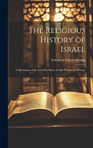 Cover image for The Religious History of Israel