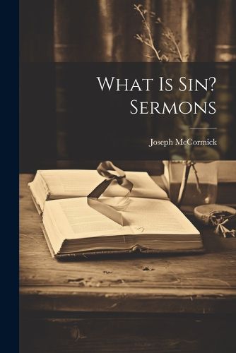 What Is Sin? Sermons