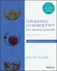 Cover image for Organic Chemistry as a Second Language: Second Sem ester Topics, Fifth Edition