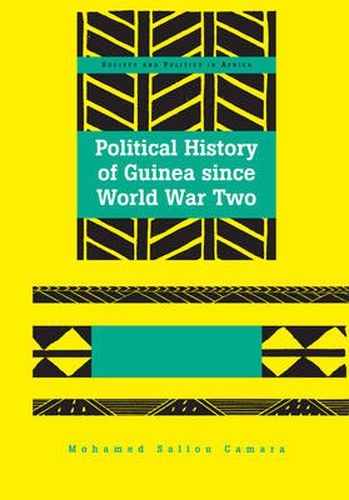 Cover image for Political History of Guinea since World War Two