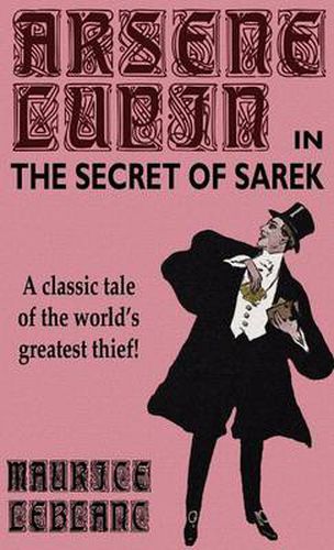 Cover image for Arsene Lupin in The Secret of Sarek