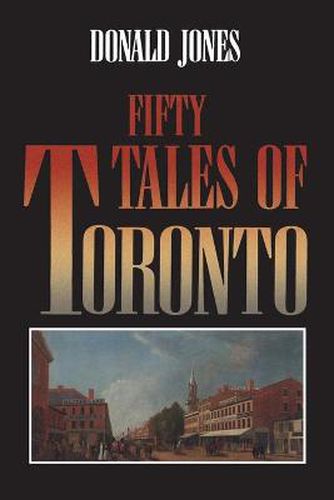 Cover image for Fifty Tales of Toronto