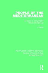 Cover image for People of the Mediterranean: An Essay in Comparative Social Anthropology