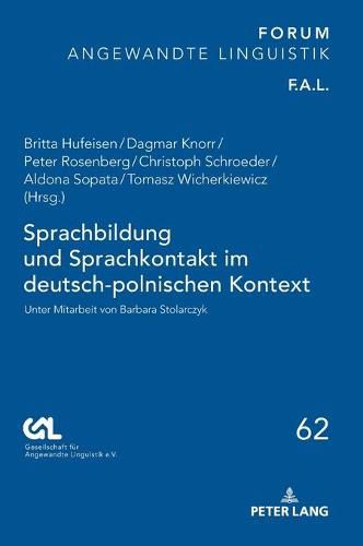 Cover image for Sprachbildung Und Sprachkontakt Im Deutsch-Polnischen Kontext: Unter Mitarbeit Von Barbara Stolarczyk