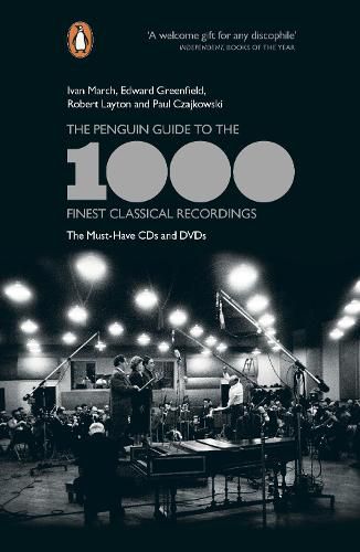 Cover image for The Penguin Guide to the 1000 Finest Classical Recordings: The Must-Have CDs and DVDs