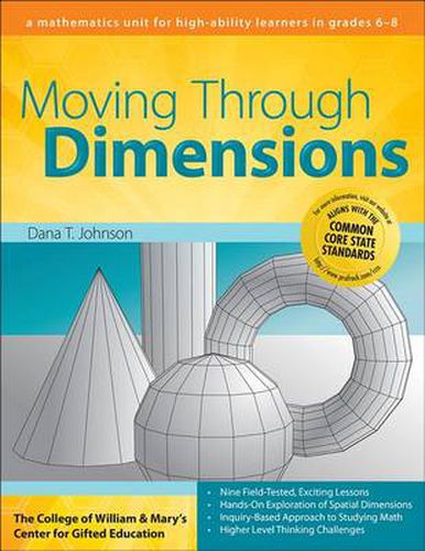 Cover image for Moving Through Dimensions: A mathematics unit for high-ability learners in grades 6-8