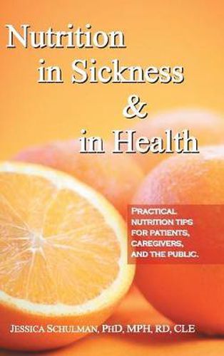 Cover image for Nutrition in Sickness & in Health