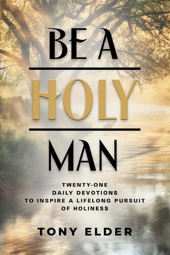 Cover image for Be a Holy Man