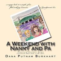 Cover image for A Weekend with Nanny and Pa: Memories of Lincolnton, Georgia and Clarks Hill Lake in the 1980s