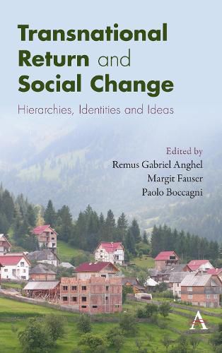 Cover image for Transnational Return and Social Change: Hierarchies, Identities and Ideas