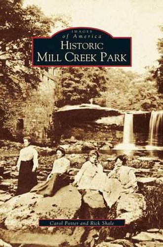 Cover image for Historic Mill Creek Park