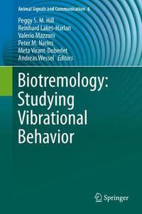 Cover image for Biotremology: Studying Vibrational Behavior