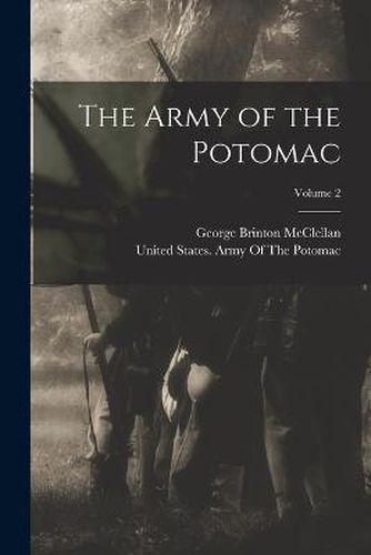 Cover image for The Army of the Potomac; Volume 2