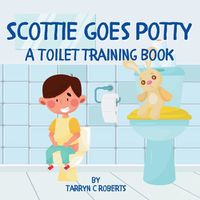 Cover image for Scottie Goes Potty