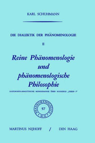 Temporary Title 19991103: Band II: Reine Ph&Auml;Nomenologische Philosophie Und Ph&Auml;Nomenologie. Historisch-Analytische Mo