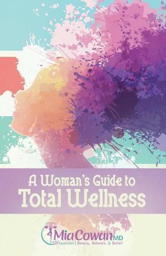 Cover image for A Woman's Guide to Total Wellness