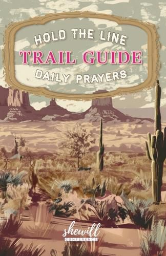 Cover image for Hold the Line Trail Guide for Daily Prayers