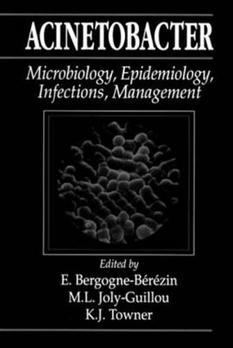 Cover image for Acinetobacter: Microbiology, Epidemiology, Infections, Management