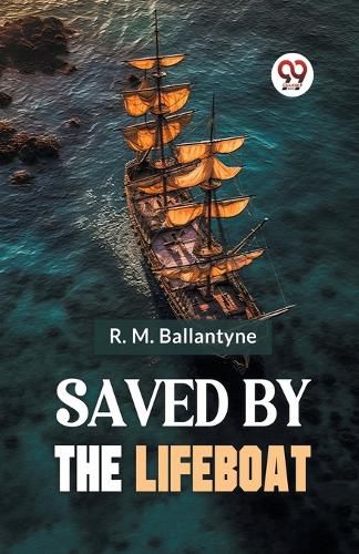 Cover image for Saved by the Lifeboat