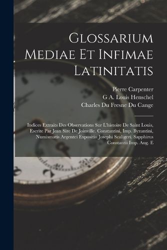 Cover image for Glossarium Mediae Et Infimae Latinitatis