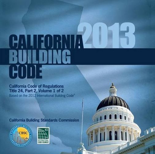 Cover image for 2013 California Building Code, Title 24 Part 2 (2 Volumes - Includes Parts 8 & 10)