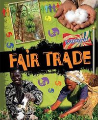 Cover image for Explore!: Fair Trade