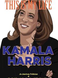Cover image for Kamala Harris-This is My Life
