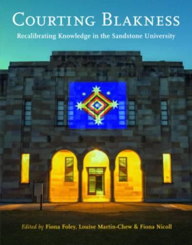 Courting Blakness: Recalibrating Knowledge in the Sandstone University