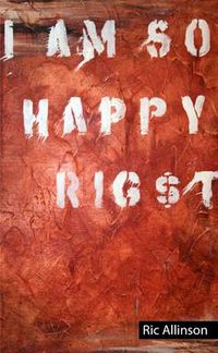 Cover image for I am So Happy Rig$T