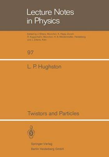 Cover image for Twistors and Particles