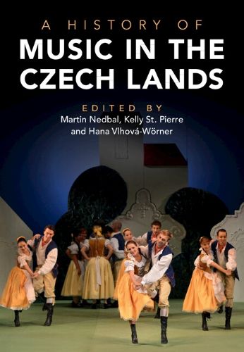 A History of Music in the Czech Lands