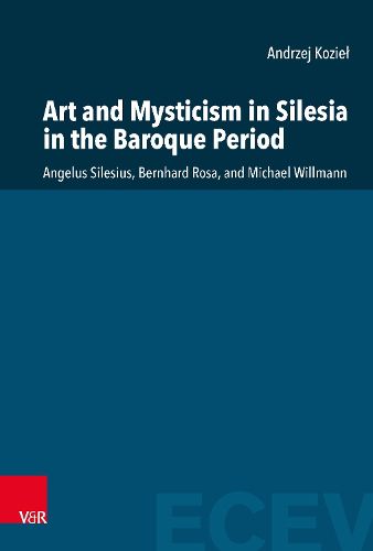 Cover image for Art and Mysticism in Silesia in the Baroque Period