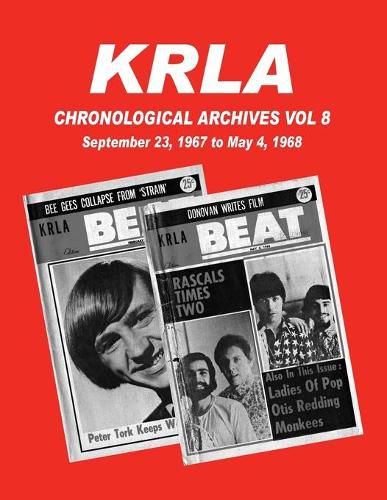 KRLA Chronological Archives Vol 8: Sept 23, 1967 to May 4, 1968