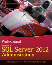 Cover image for Professional Microsoft SQL Server 2012 Administration