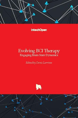 Cover image for Evolving BCI Therapy: Engaging Brain State Dynamics