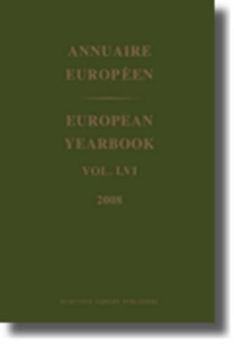 European Yearbook / Annuaire Europeen, Volume 56 (2008)