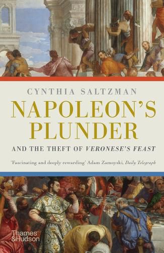 Cover image for Napoleon's Plunder and the Theft of Veronese's Feast