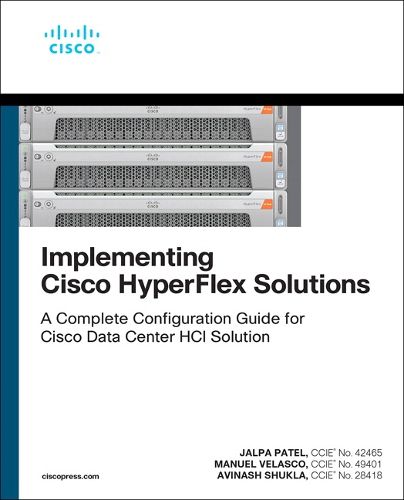 Cover image for Implementing Cisco HyperFlex Solutions